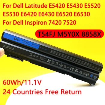 T54FJ Laptop Baterie Pro DELL Latitude E5420 E5430 E5520 E5530 E6430 e6420 společnosti E6520 E6530 pro Inspiron 7420 7520 M5Y0X 8858x